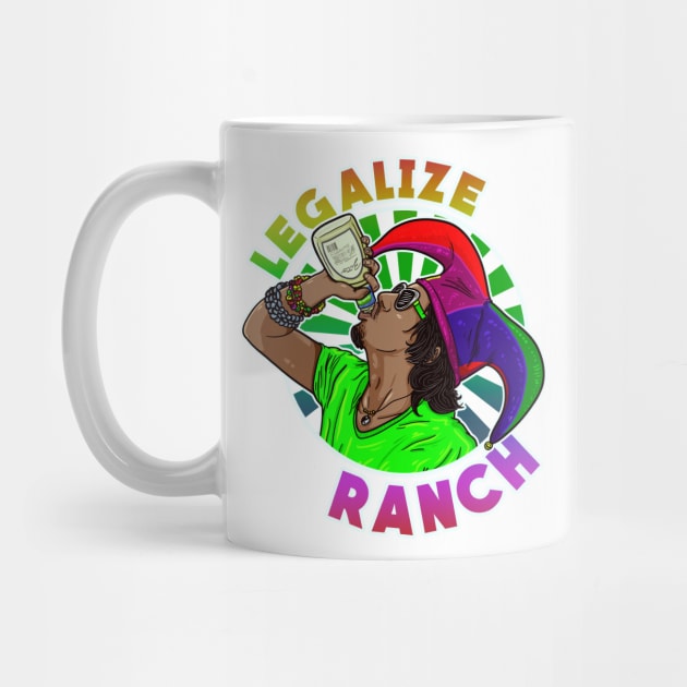 Legalize Ranch by Kipp